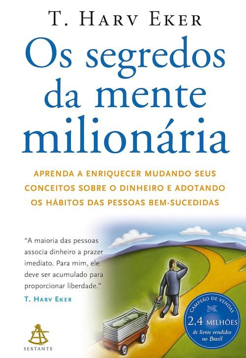 Capa do livro: Os segredos da mente milionaria